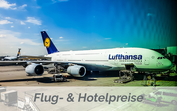 Flug und Hotelpreise